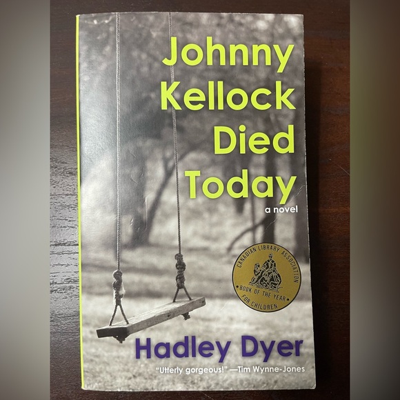 3 for $12: Johnny Kellock Died Today by Hadley Dyer - Picture 1 of 4